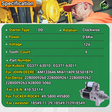 Load image into Gallery viewer, 12V 0.6KW 9T Starter Motor EG371-63010 EG371-63011 Compatible for Kubota ZG222 ZG227 ZG222A-AU ZG222A-AU ZG327P ZG327PA-AU Zero-Turn Mower for Kawasaki Eng FH721D