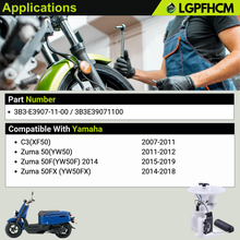 Load image into Gallery viewer, 3B3-E3907-11-00 Fuel Pump Assembly Compatible With Yamaha C3(XF50) 2007-2011 Zuma 50(YW50) 2012-2013 Zuma 50F(YW50F)  2014-2019 Zuma 50FX (YW50FX) 2014-2018 #3B3E39071100