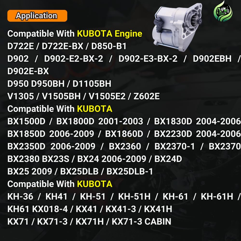 12V 9T Starter 19269-63013 Starter Compatible with Kubota Engine D902 Traoctor BX24 BX25 BX2350D BX2230D D950BH Z602E V1305 V1505E2 BX1830D BX1860 BX1870 BX1880 BX23S KH-36 KH-41 KH-51 #19269-63010 16611-63011 16611-63013 410-52020