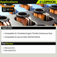 Load image into Gallery viewer, P613-A1V12 12V Pull Solenoid for Trombetta Engine Throttle Continuous Duty for Syncro-Start 2001ES12E2UL P613-A57V12 22073